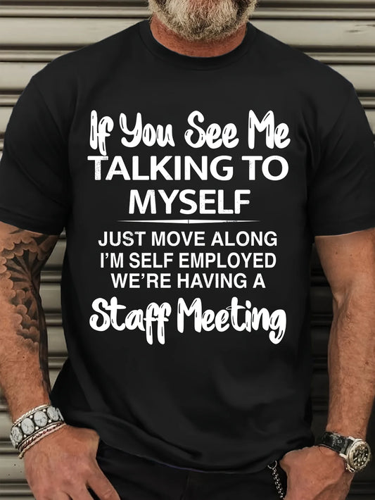Plus Size Men's "If You See Me Talking to Myself" Humorous Graphic T-Shirt - 100% Cotton Breathable Regular Fit Short Sleeve Tee
