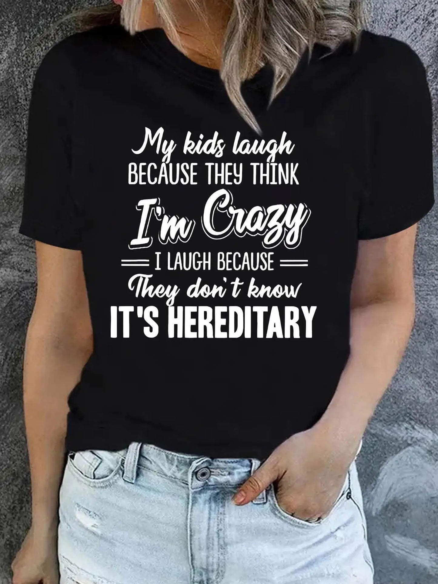 Women'S Humorous Letter Print T-Shirt My Youngsters Laugh Because They for THINK I'm Crazy Quote Casual Crew Neck Short Sleeve